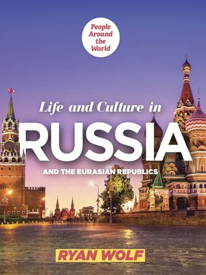cover image of Life and Culture in Russia and the Eurasian Republics